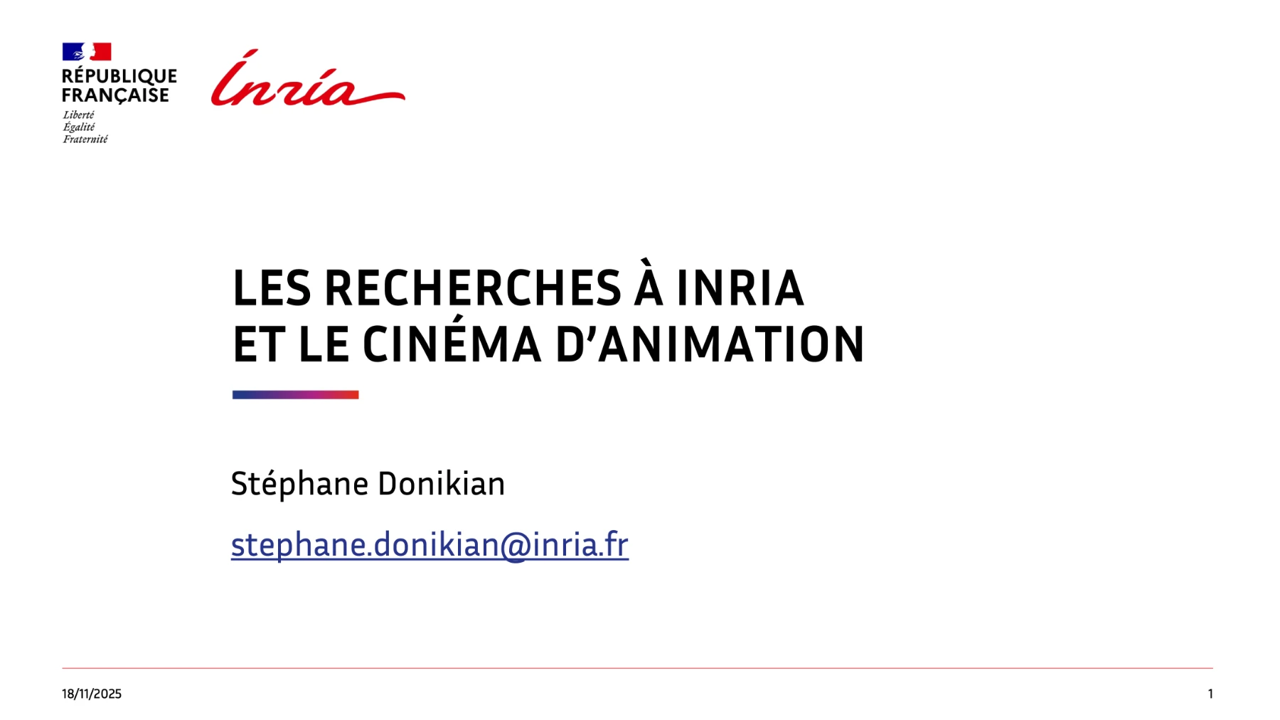 Présentation : Les recherches à INRIA et le cinéma d'animation - Stéphane Donikian - RADI-RAF 2025